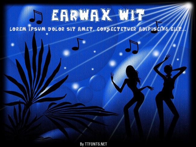 Earwax Wit example